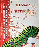 Program Guide and IN Comprehensive Curriculum Handbook Resources Indiana Interactive Science 0328614033 Book Cover