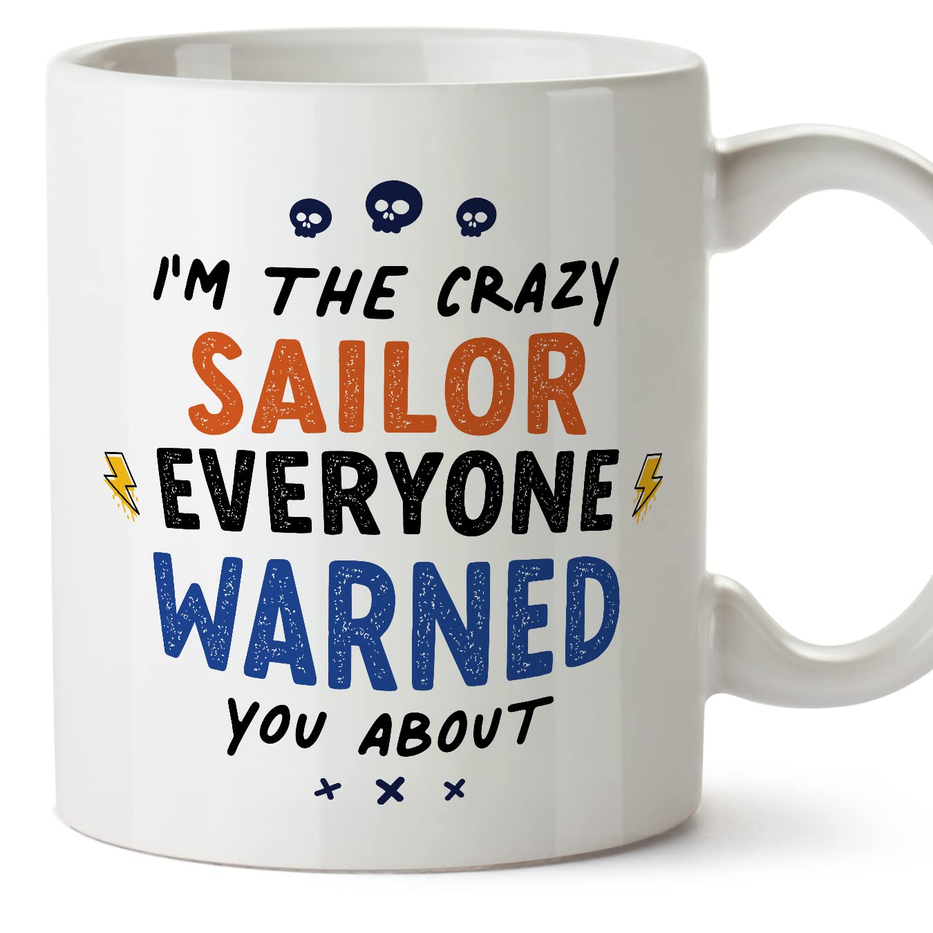MUGFFINS Sailor Mug - in English - Everyone Warned You About - Funny Gift for Colleagues - Ceramic 11oz Mug โ image 1