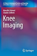 Knee Imaging (A-Z Notes in Radiological Practice and Reporting)