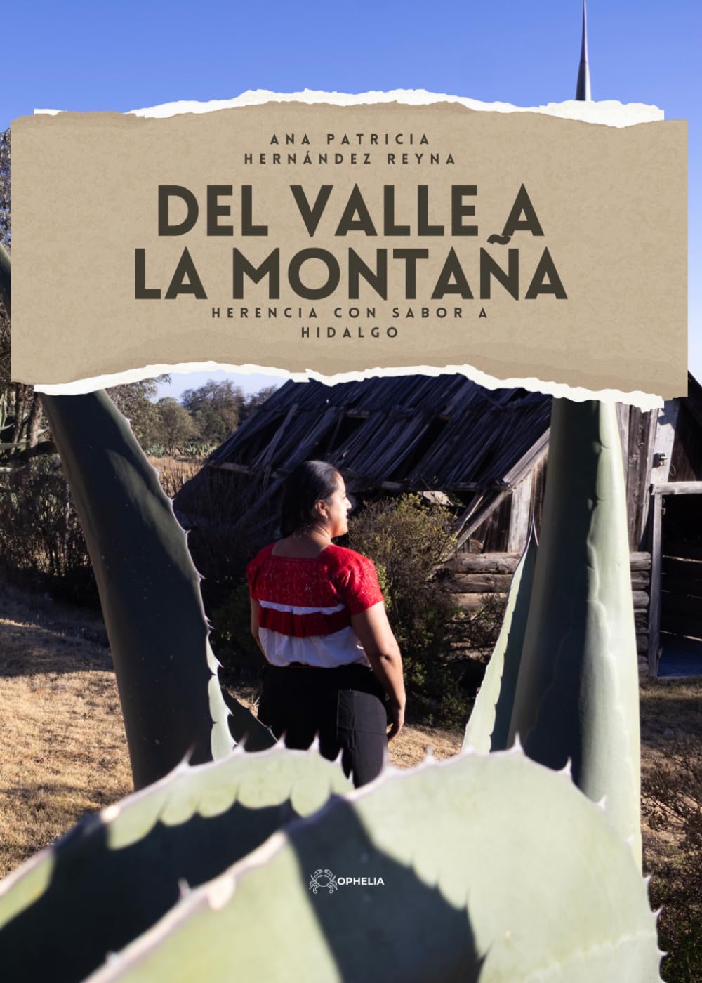 Del valle a la montaña: Herencia con sabor a Hidalgo