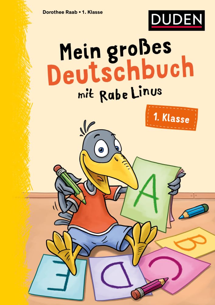 Mein großes Deutschbuch mit Rabe Linus - 1. Klasse: Übungen für die 1. Klasse