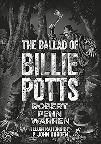 The Ballad of Billie Potts: Robert Penn Warren, P. John Burden ...