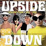 Upside Down: Coloured Dreams From the Under