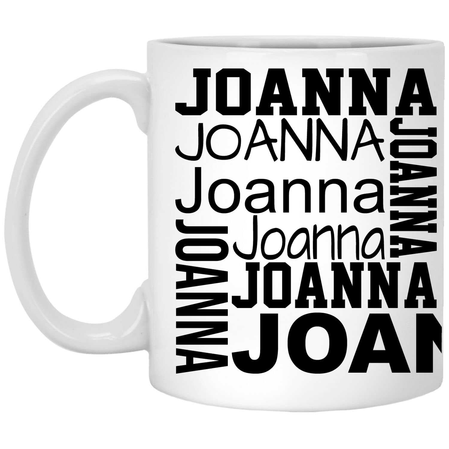 Personalized Your Name Signature Mug, Joanna Coffee Mug, Custom Mug with Name, Customized Tea Cup with First and Last Name, Personalized Coffee Mug 11 Oz 933424