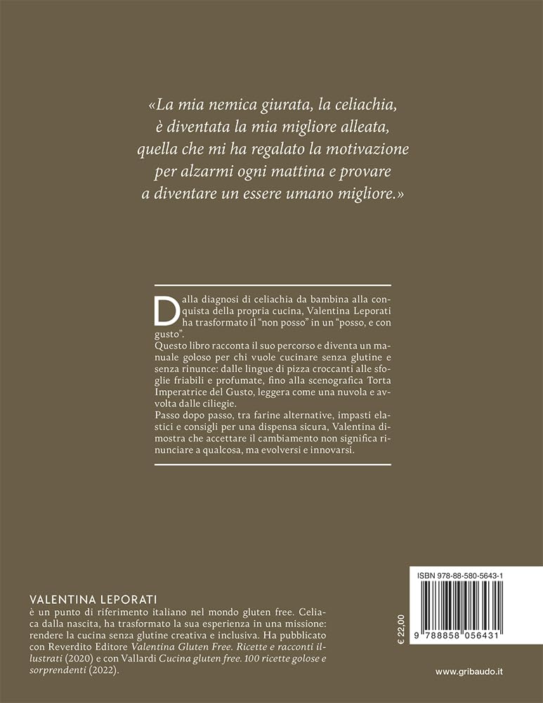 L'arte della cucina senza glutine. Tecniche e ricette per abbracciare il cambiamento