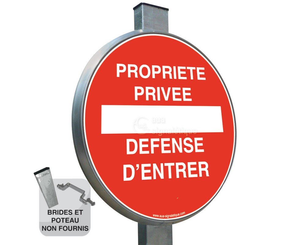 AUA SIGNALETIQUE - Propriété Privée Défense d'Entrer - Panneau type routier avec rebord - Ø 450 mm