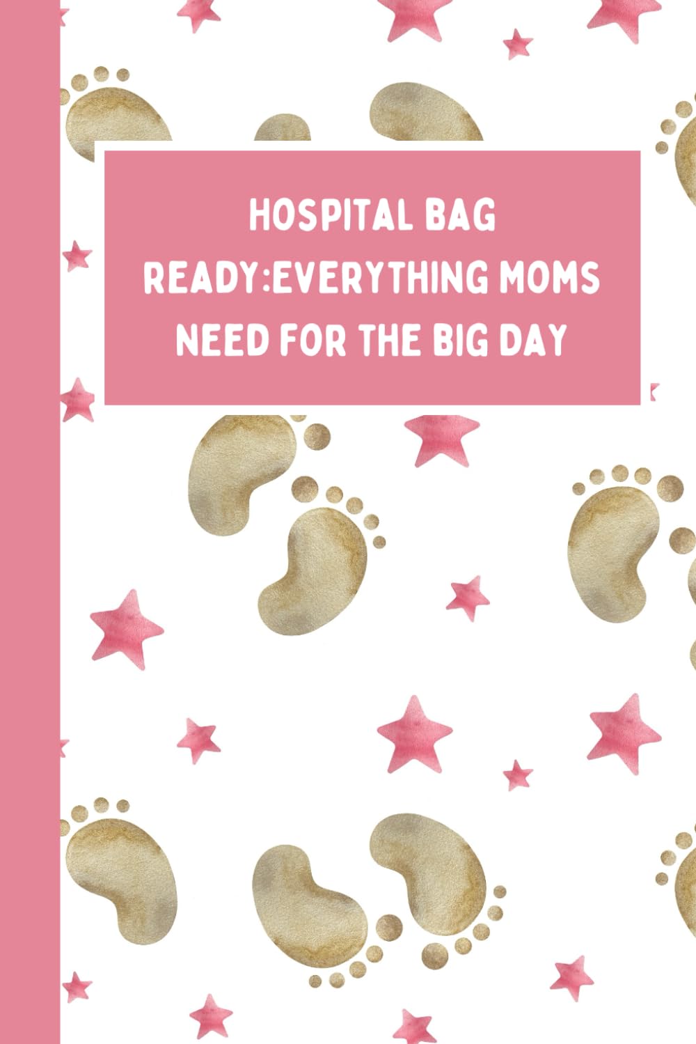 Hospital bag ready:Everything Moms need for the big Day