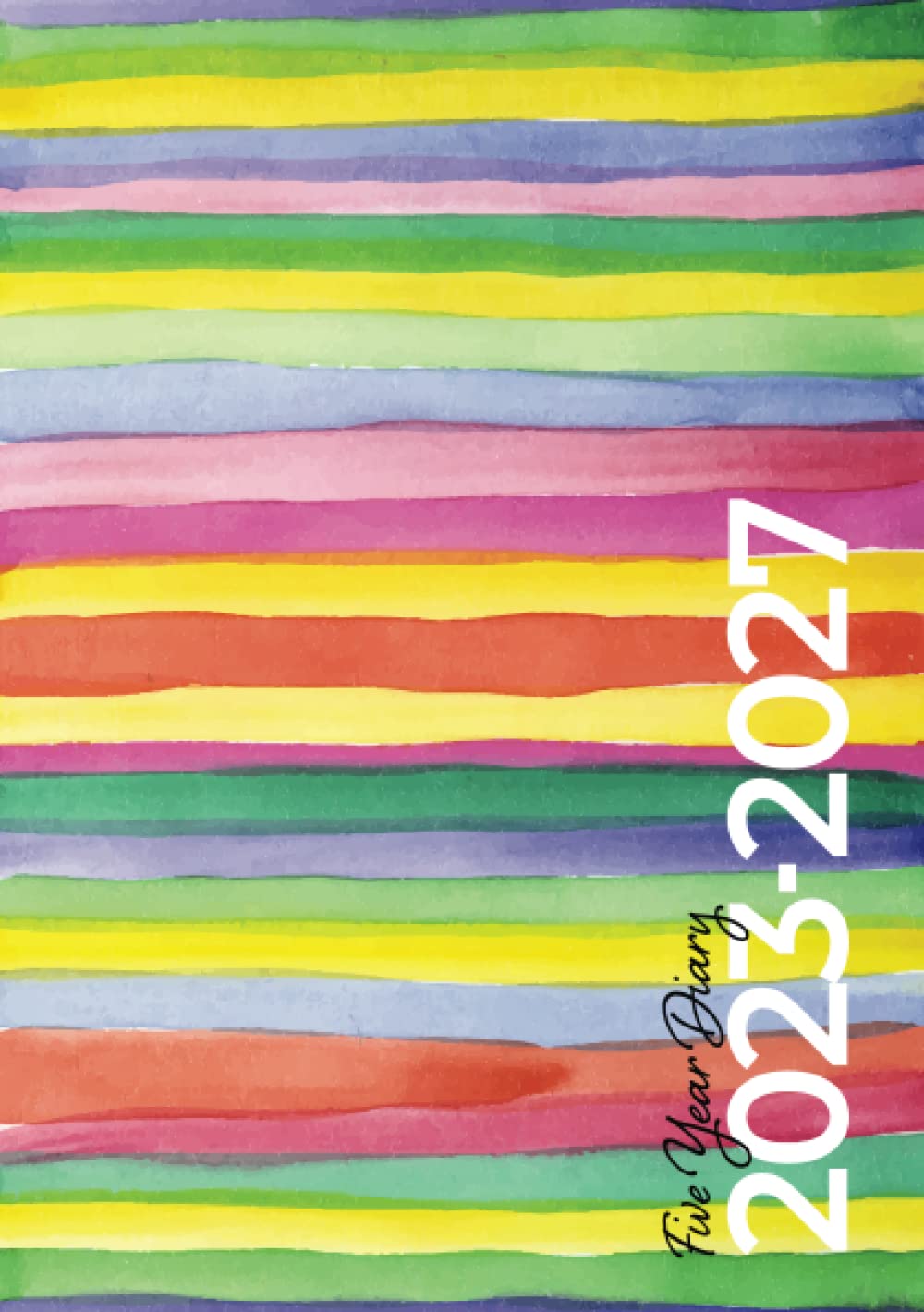 2023-2027 A5 Five Year Diary | Modern Rainbow Watercolour: Month to View Planner with UK Holidays, Vision Board, Moon Phases, Birthdays and Celebrations (5 Years)