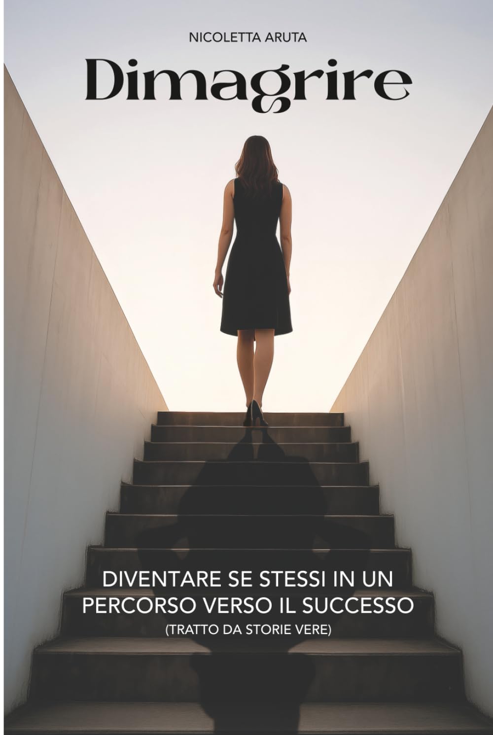Dimagrire: Diventare se stessi in un percorso verso il successo
