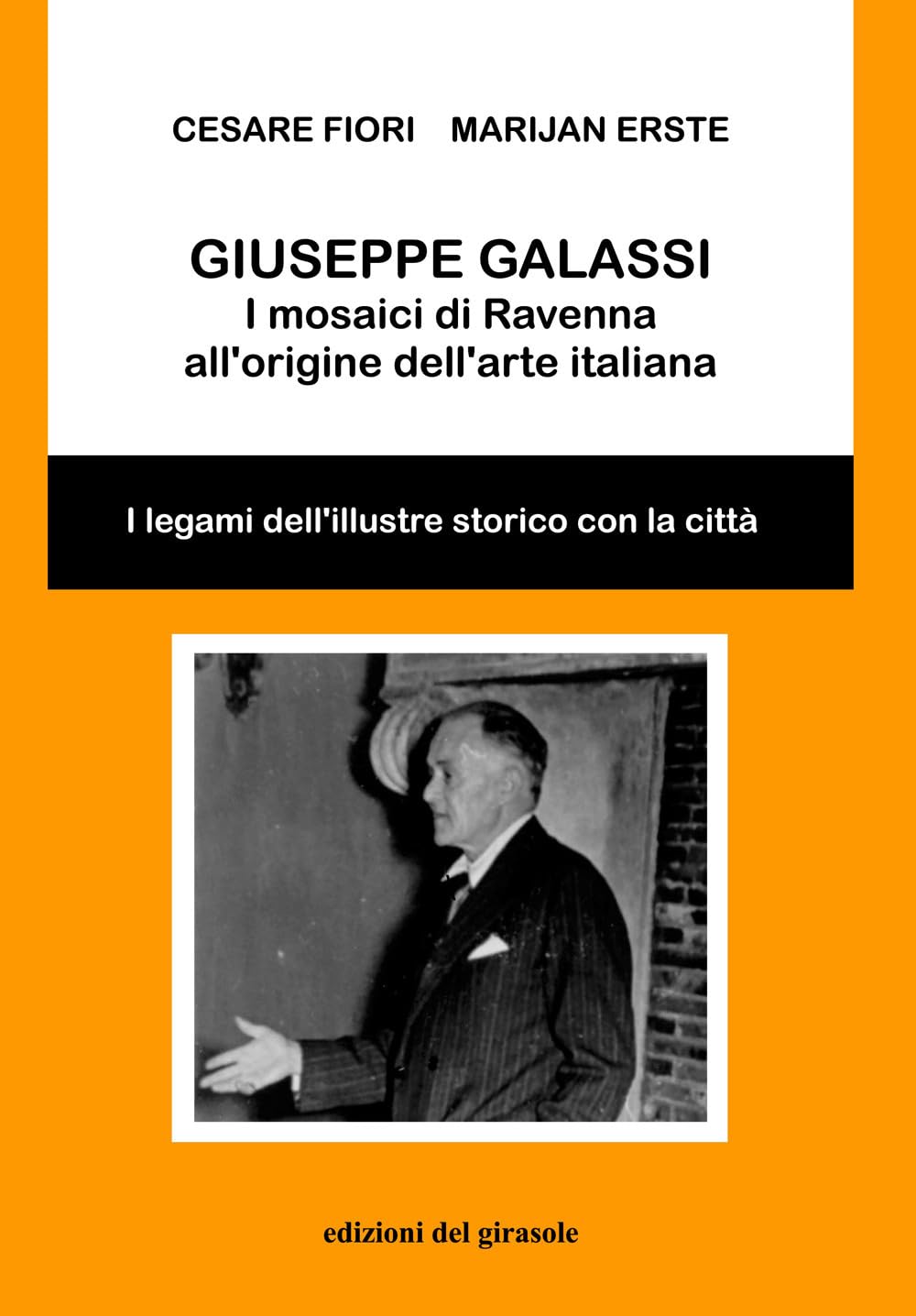 I mosaici di Ravenna Giuseppe Galassi beau livre de salon pour passionnés d'Italie