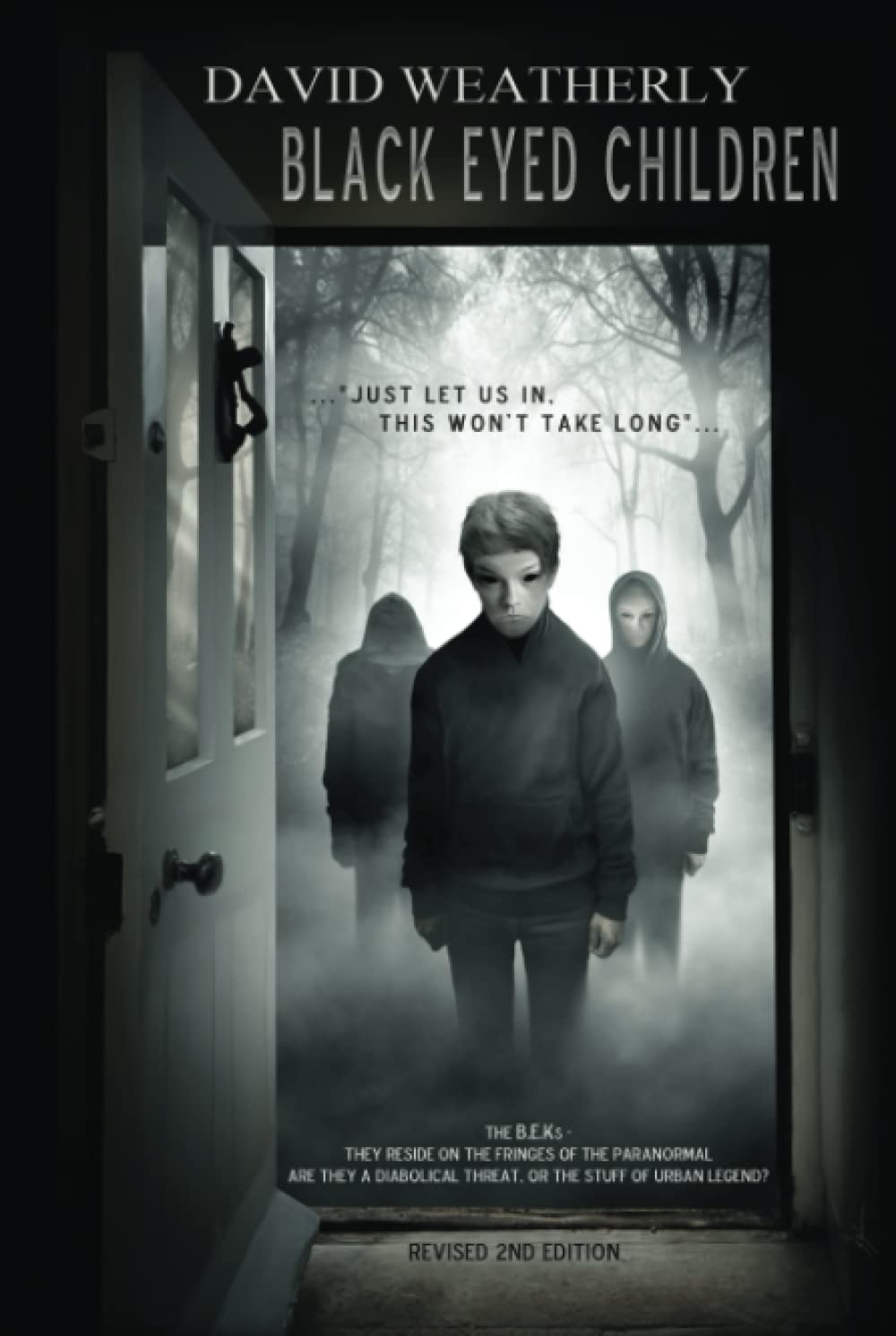 Black Eyed Children: Revised 2nd Edition
