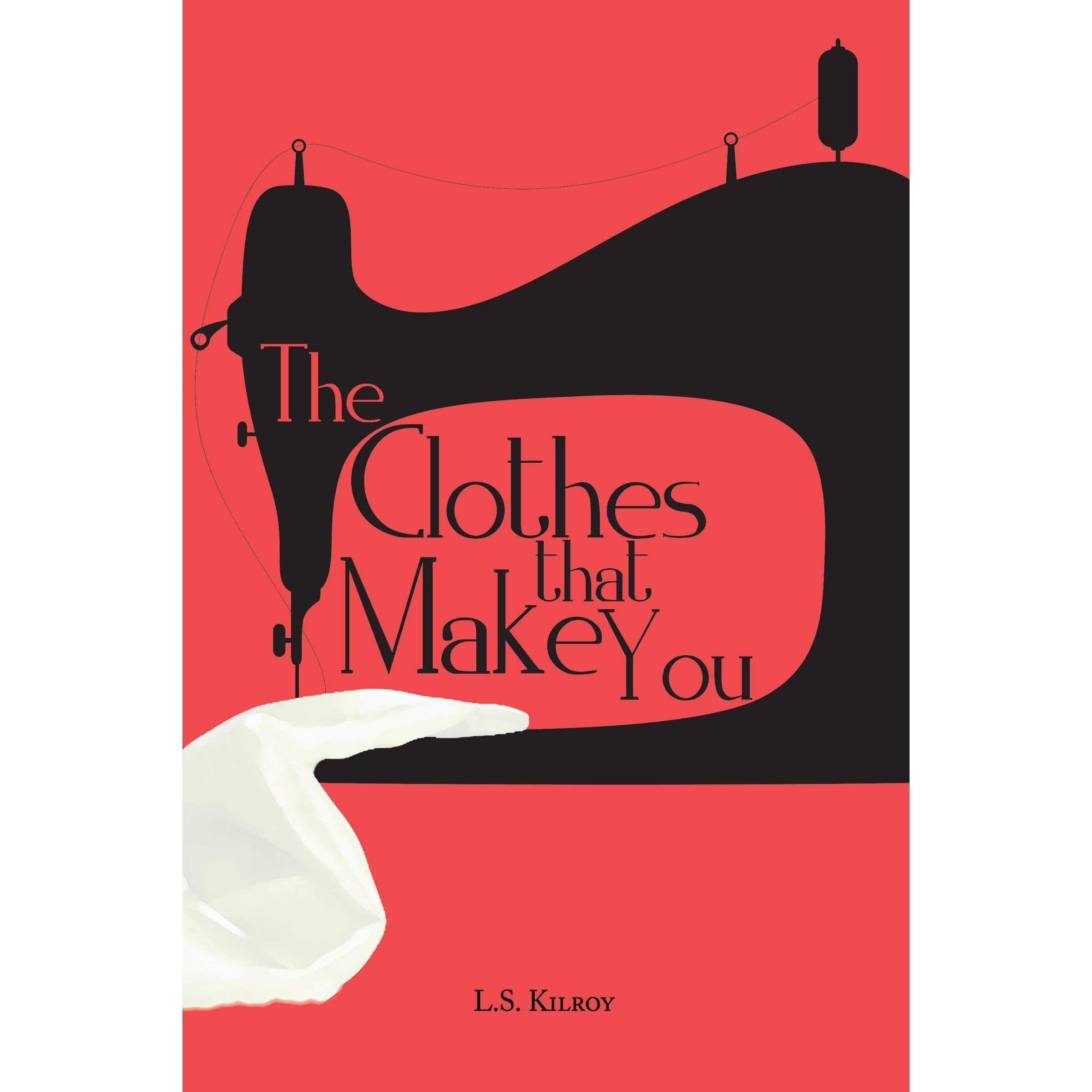The Clothes That Make You