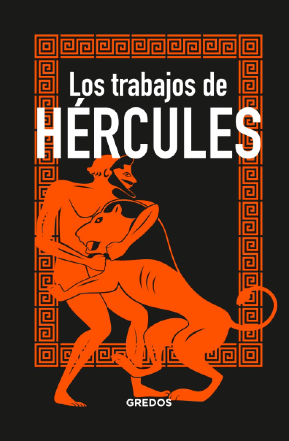 Los trabajos de Hércules (Mitología) (Spanish Edition)