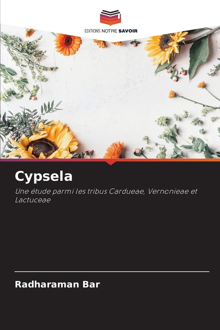 Cypsela: Une étude parmi les tribus Cardueae, Vernonieae et Lactuceae