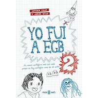 Yo fui a EGB 2: (Incluye adhesivos y el juego de mesa exclusivo