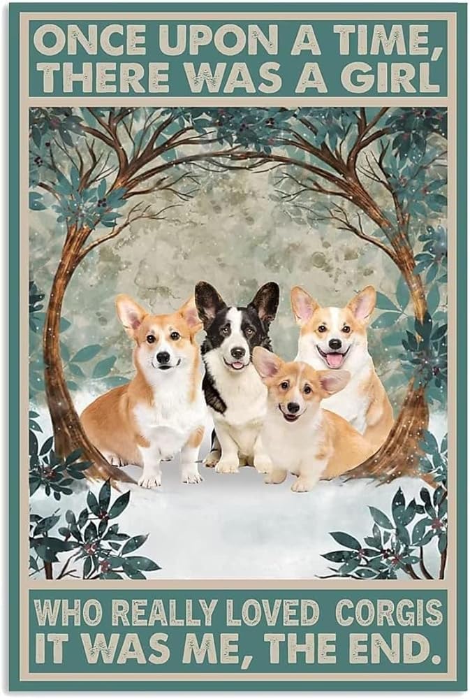 rayprint Metal Tin Sign There Was A Girl Who Really Loved Corgis Vintage Signs Retro Tin Signs Aluminum Sign for Bar Home Wall Metal Decoration 8x12 Inch