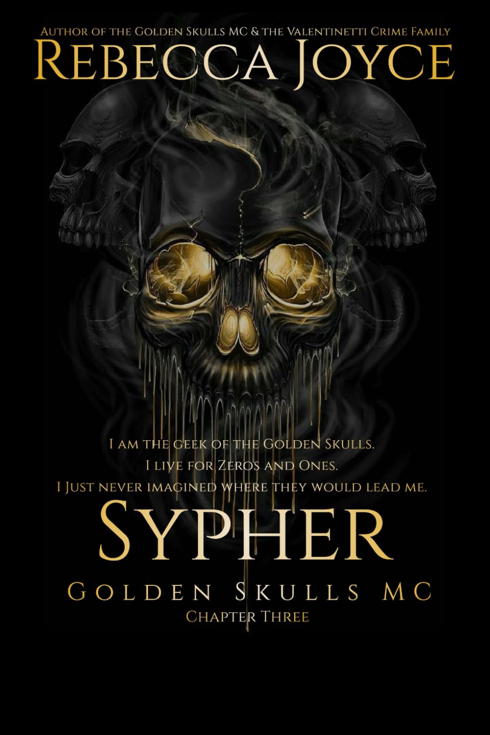 Sypher: Golden Skulls MC
