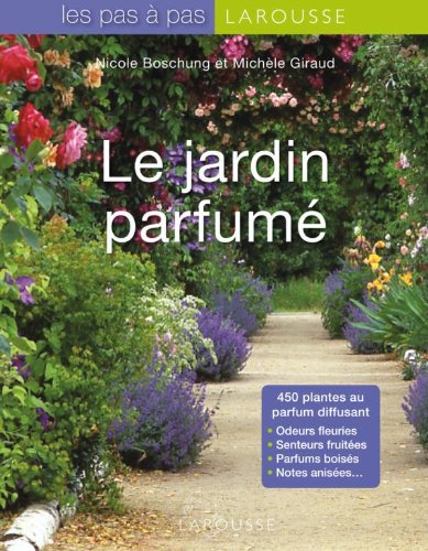 Télécharger Le Jardin parfumé Gratuit