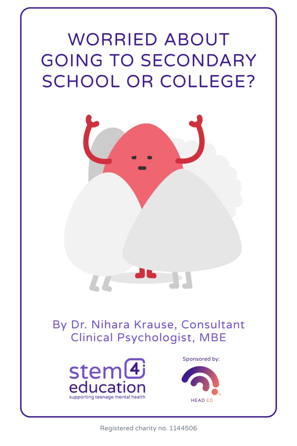 Worried About Going To School?: Secondary School and College: A workbook for students