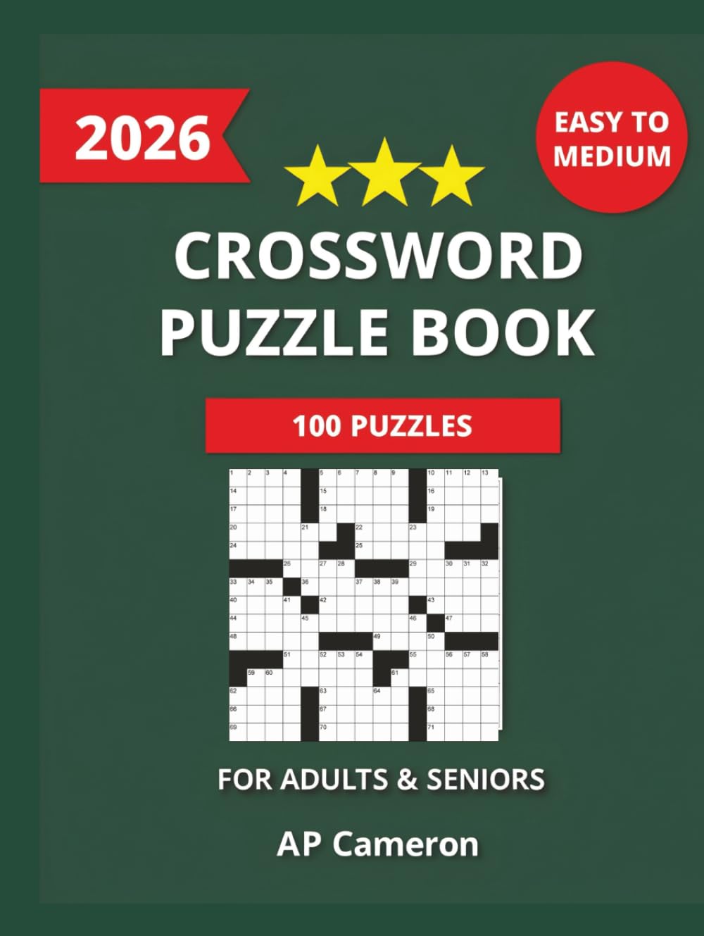Easy to Medium Crossword Puzzle Book For Adults and Seniors: 100 Assorted Puzzles for Seniors and Beginners | Easy to Medium Word Challenges