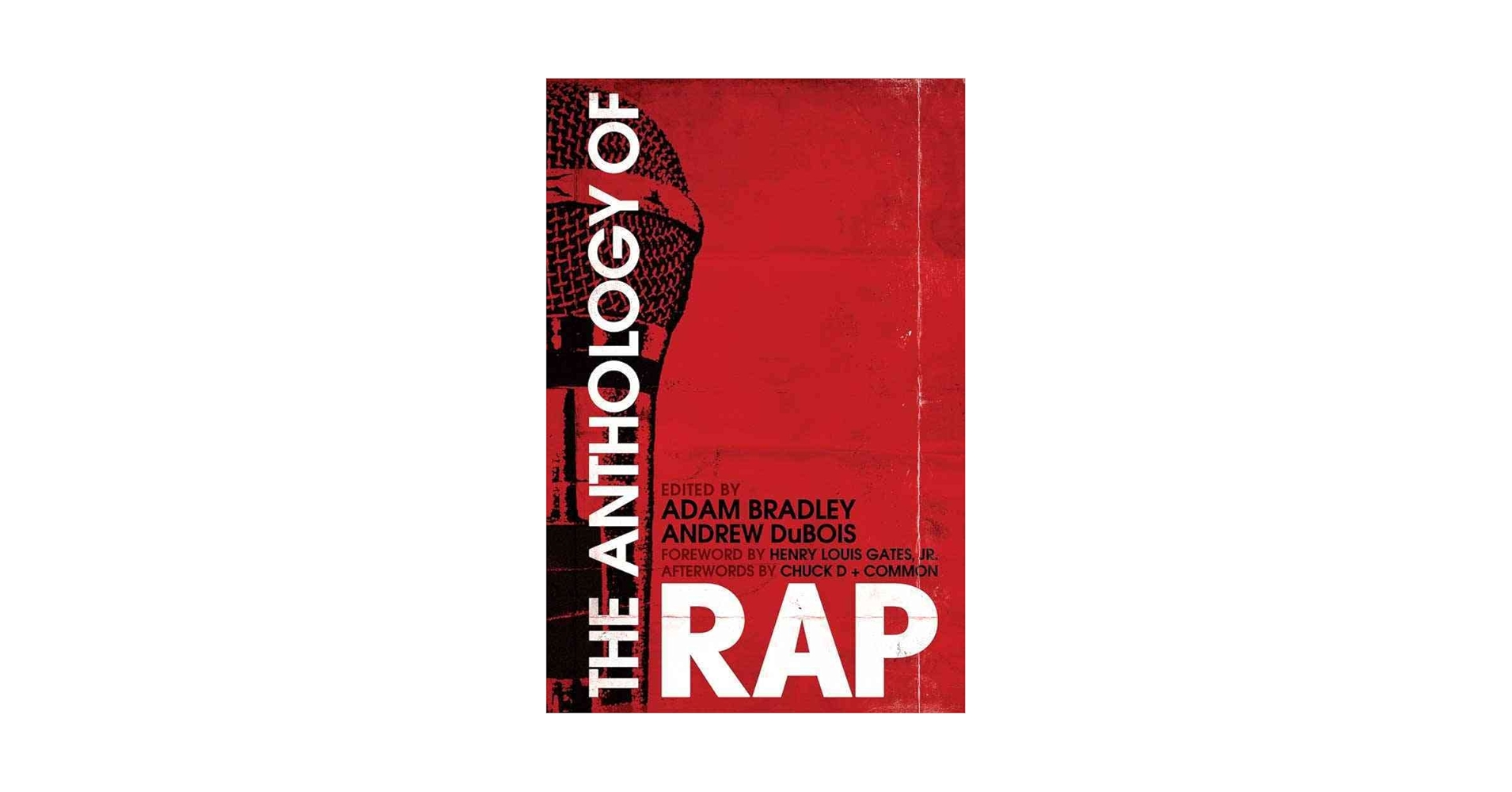 Amazon.com: The Anthology of Rap: 9780300141900: Bradley, Adam