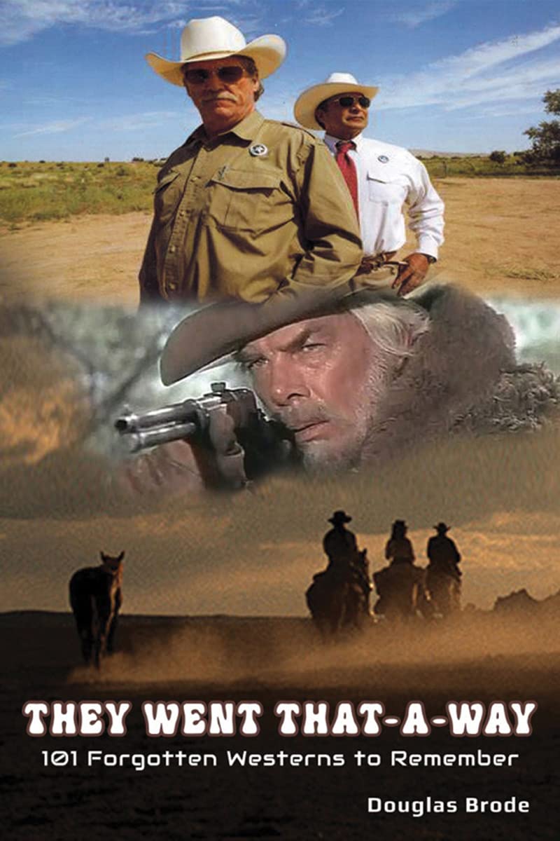 Livre de Westerns oubliés : 101 Forgotten Westerns, le guide cinéma