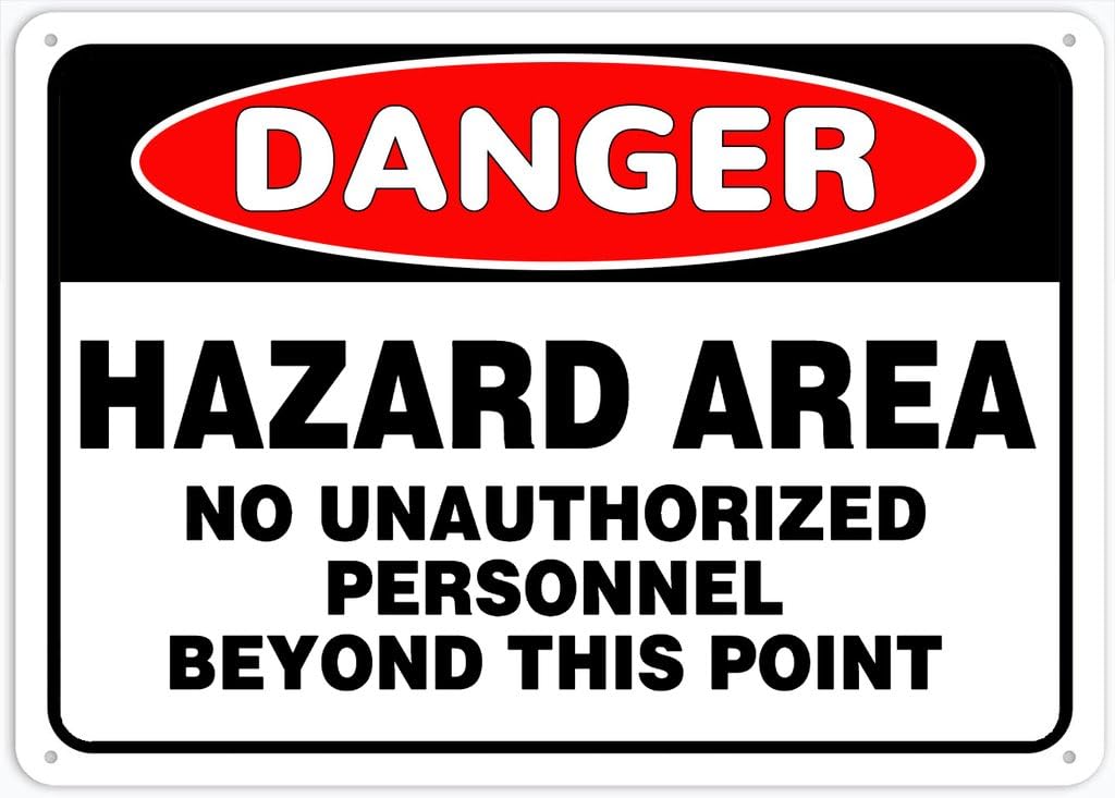 8"x12" Aluminum Metal Sign Plate - Danger Safety Sign Hazard Area No Unauthorized Personnel Beyond This Point - Caution Warning Notice