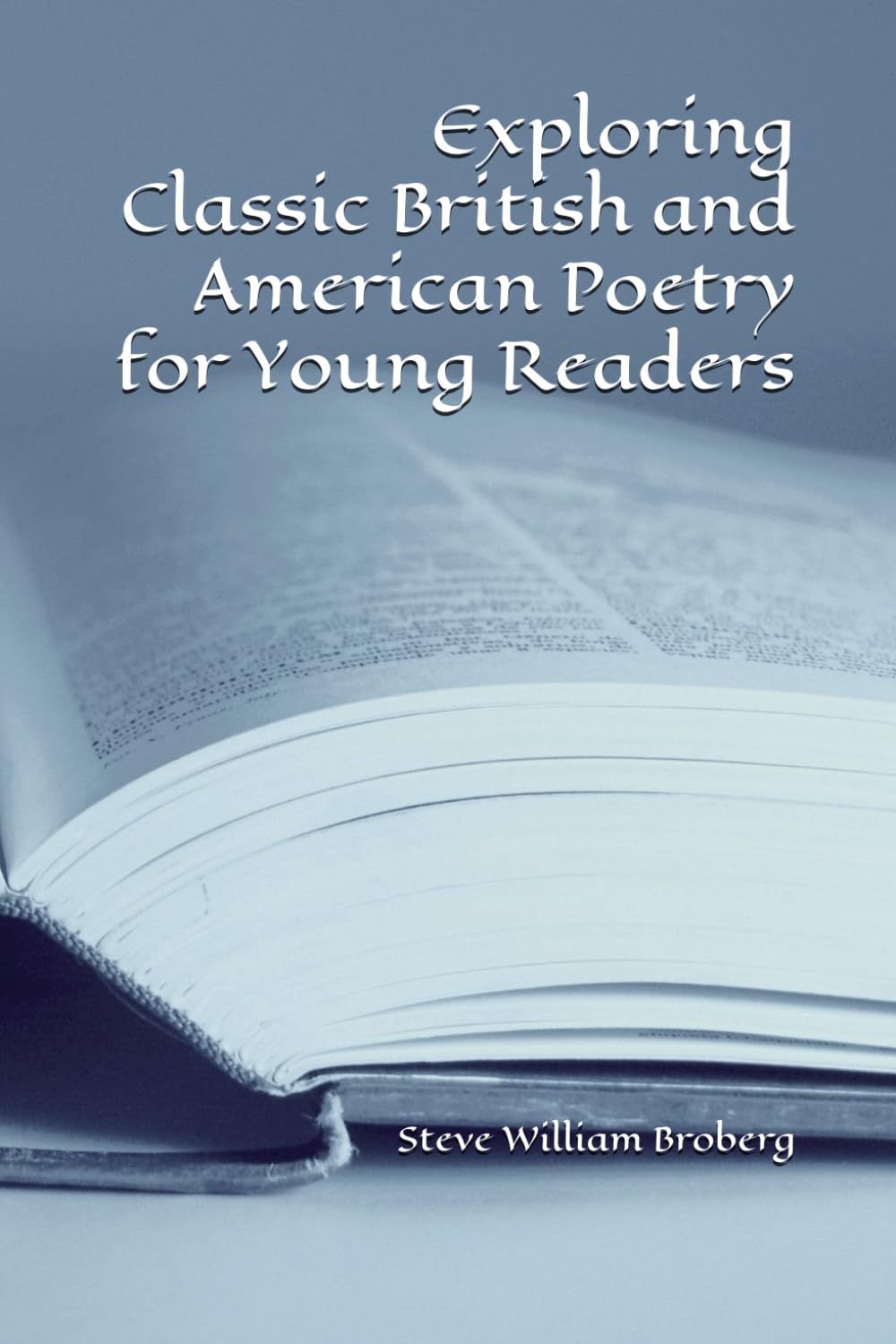 Exploring Classic British and American Poetry for Young Readers