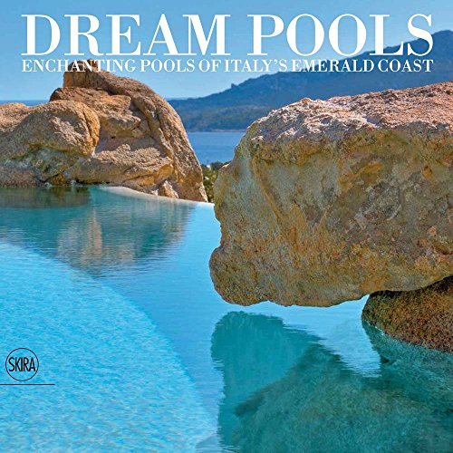 Dream Pools: Enchanting Pools of Italy's Emerald Coast