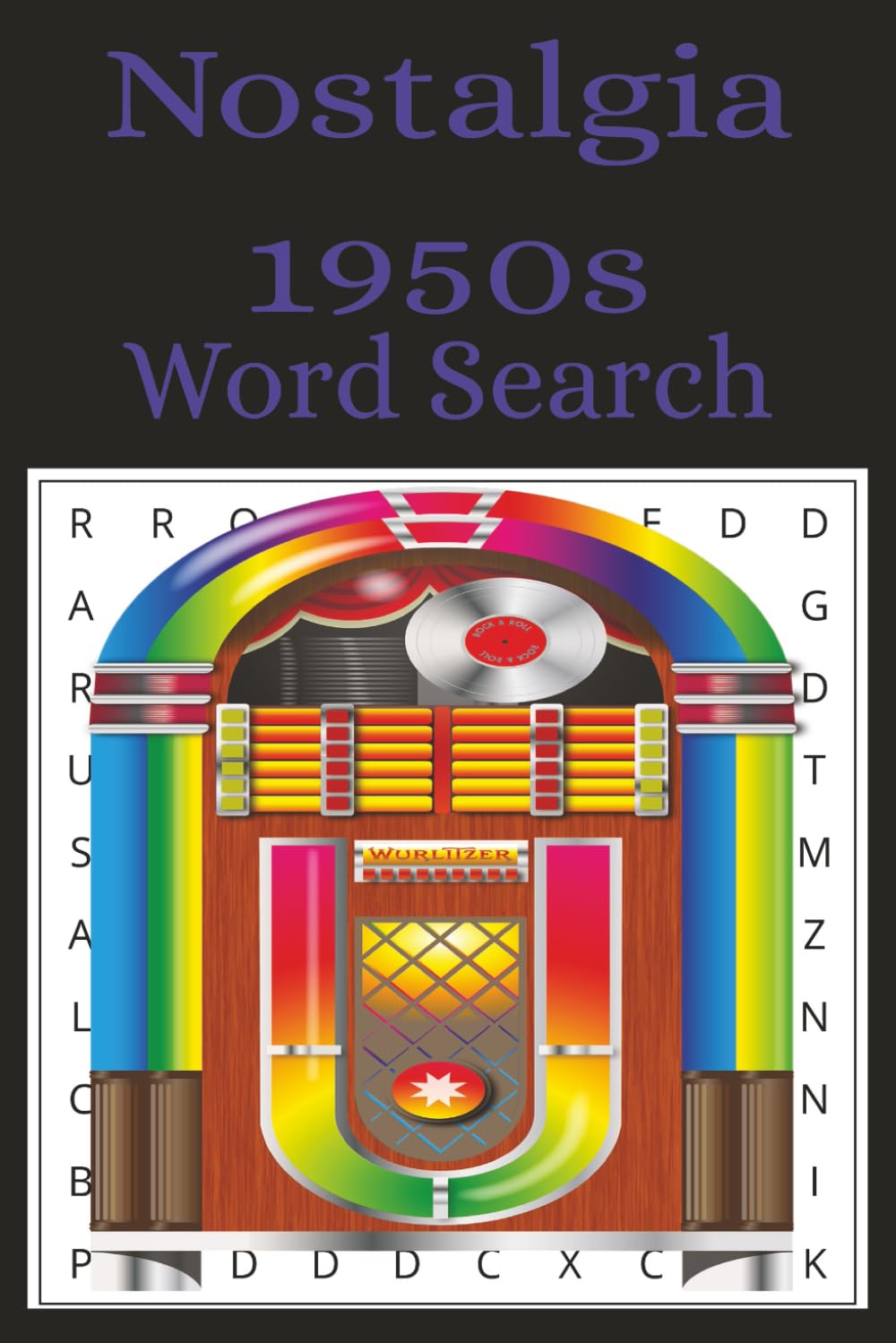 Nostalgia 1950s Word Search Book: Easy to read print word search puzzle for seniors, retirees, and grandparents |6x9 inches, 110 pages | 50+ ... (Timeless Treasures Word Search Collection)