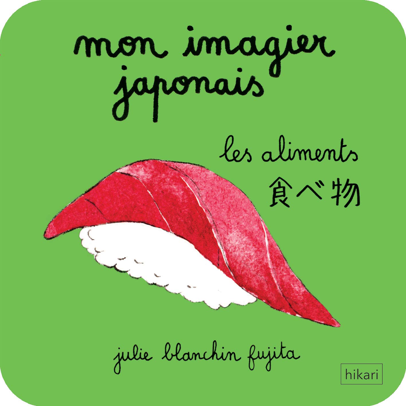 Mon imagier japonais: Les aliments