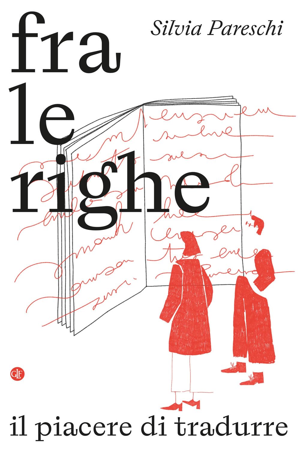 Fra Le Righe. Il Piacere Di Tradurre - 4