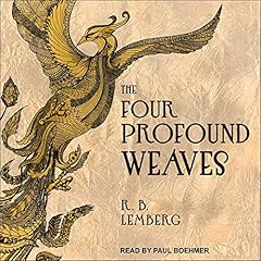 The Four Profound Weaves Audiolibro Por R.B. Lemberg arte de portada