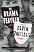 The Drama Teacher: A Novel