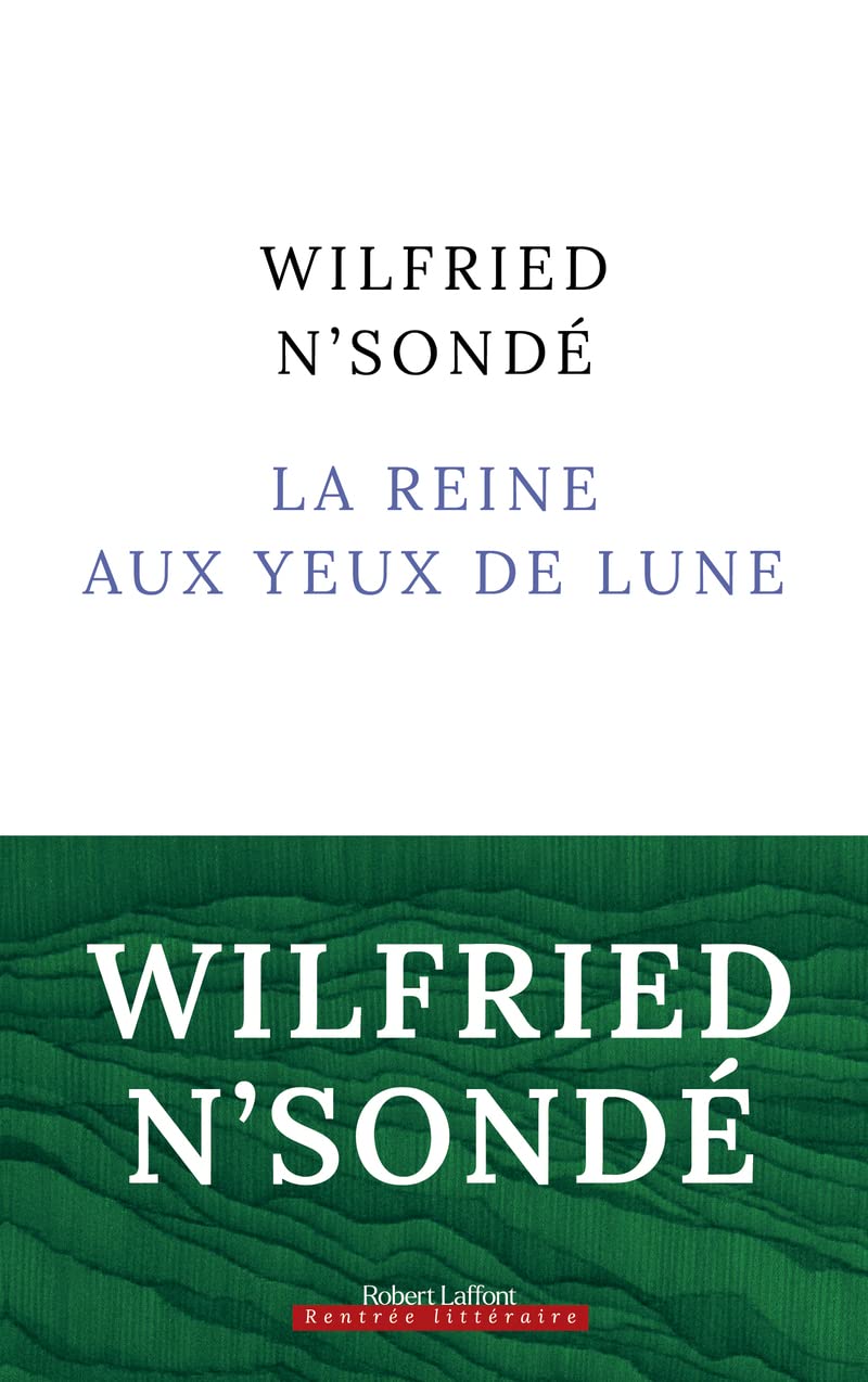 La Reine aux yeux de lune: Kimpa Vita, la jumelle née de la guerre