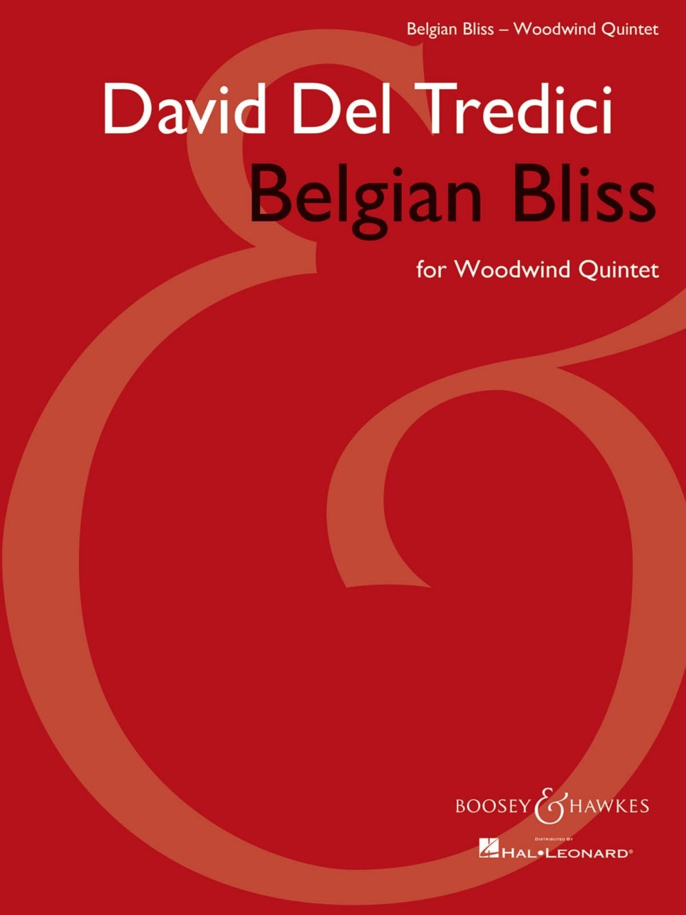 Belgian Bliss for Woodwind Quintet: Score and Parts
