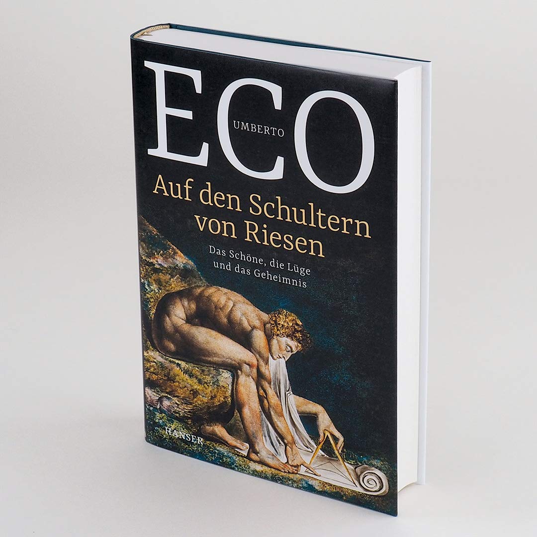 Auf den Schultern von Riesen: Das Schöne, die Lüge und das Geheimnis