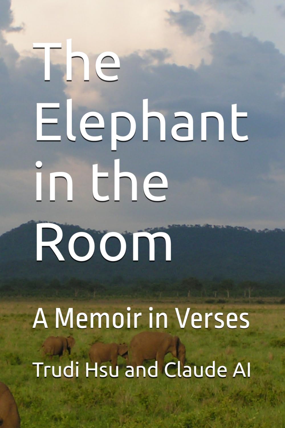 The Elephant in the Room: A Memoir in Verses