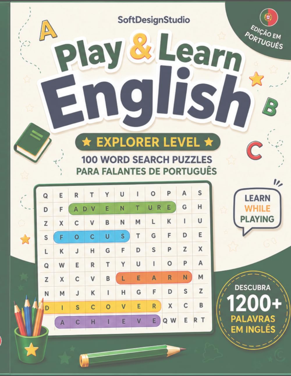 Play & Learn English!: Explorer Level | Aprenda Mais de 1200 Palavras em Inglês Enquanto Brinca com Visual Learning & Brain Training Activi Aprenda Mais de 1200 Palavras em