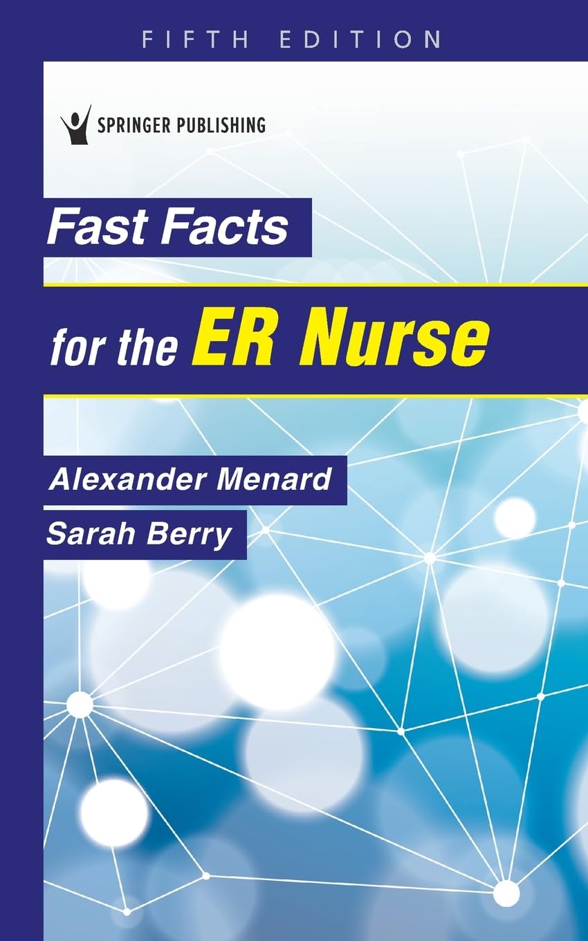 FAST FACTS for the ER NURSE