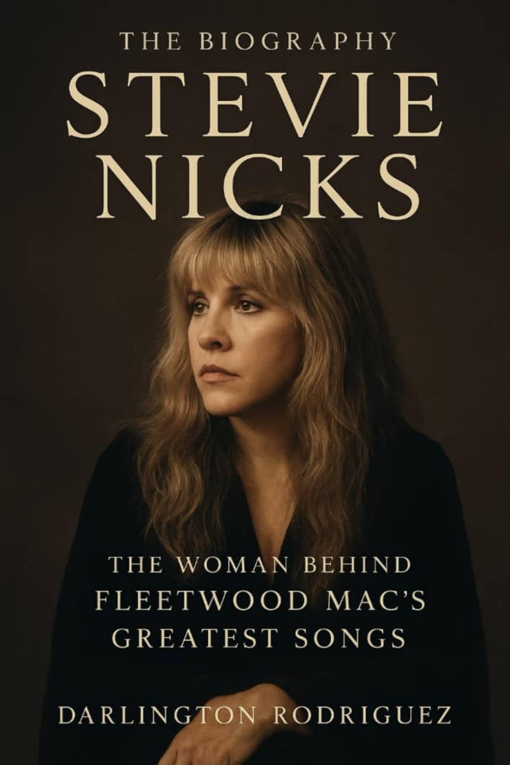 The Biography Stevie Nicks: The Woman Behind Fleetwood Mac's Greatest Songs