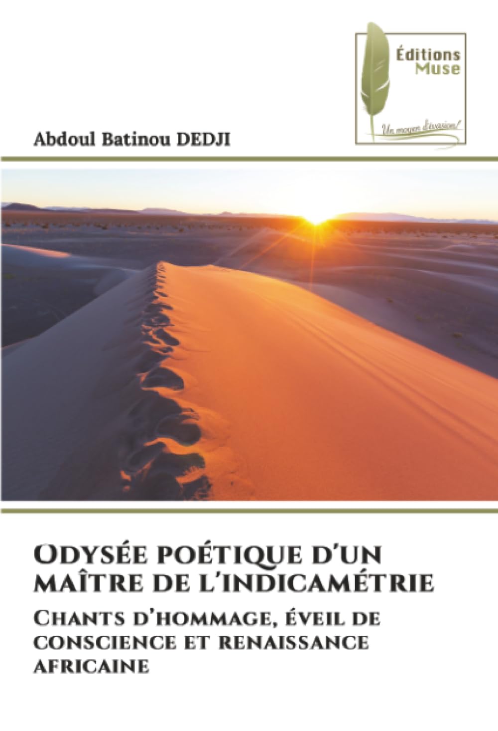 Odysée poétique d'un maître de l'indicamétrie: Chants d’hommage, éveil de conscience et renaissance africaine