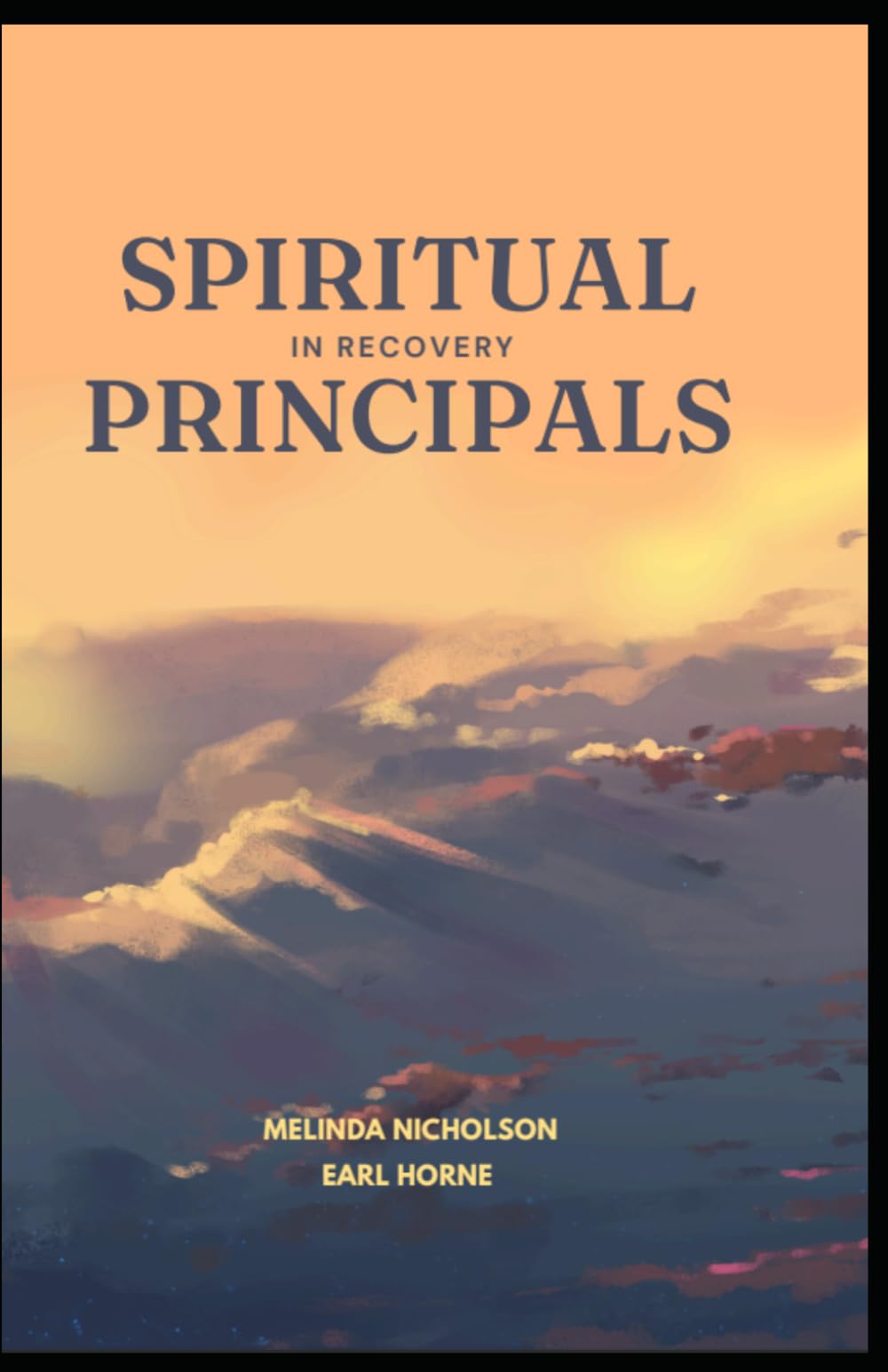 Spiritual Principles In Recovery