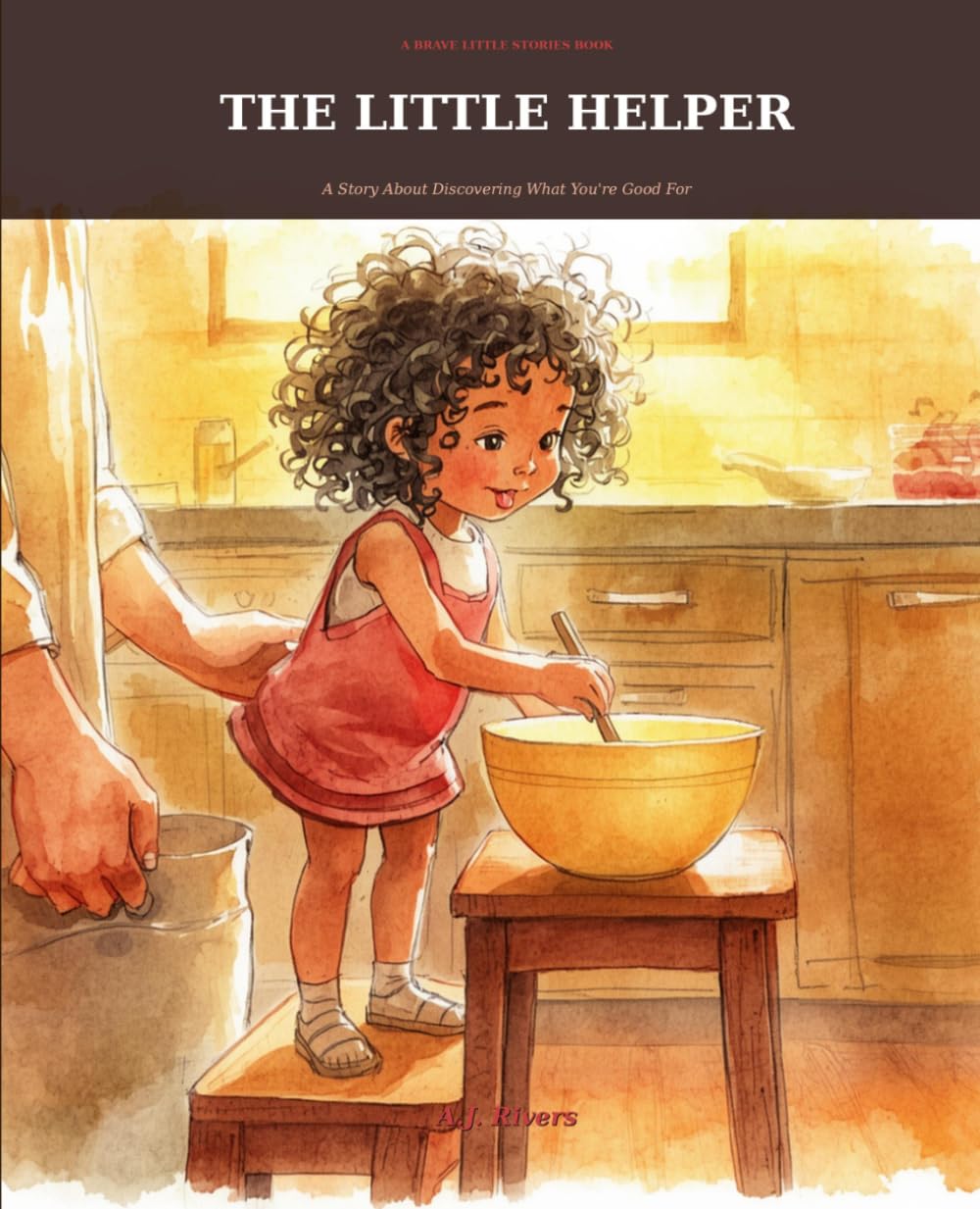 The Little Helper: A Brave Little Stories Book