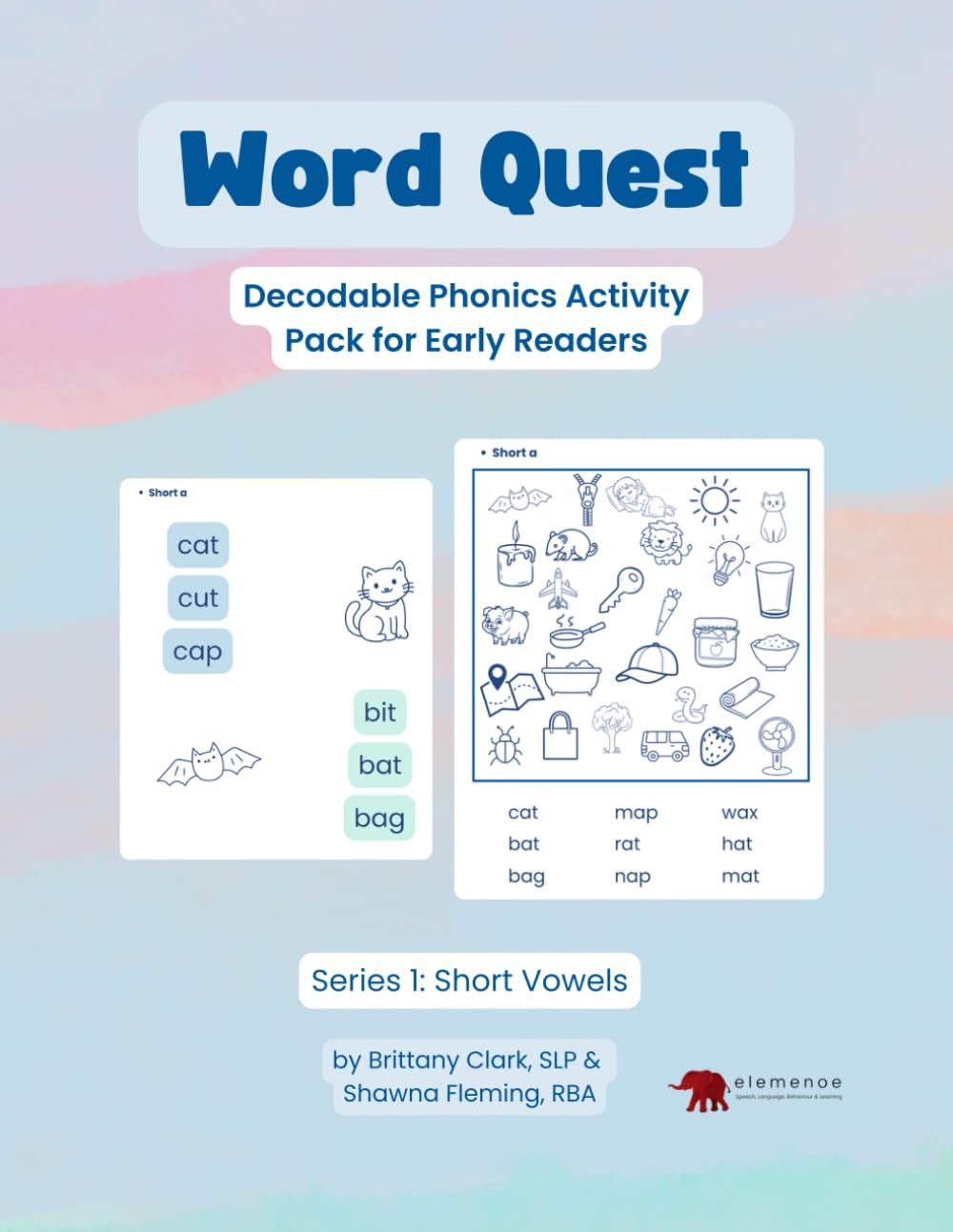 Word Quest: Decodable Phonics Activity Pack for Early Readers: Series 1: Short Vowels