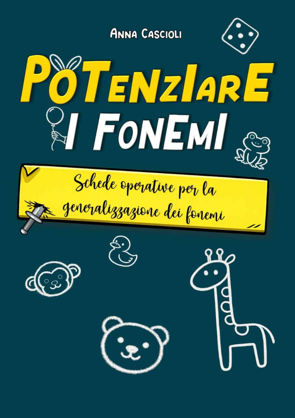 Potenziare i Fonemi: schede operative per la generalizzazione dei fonemi