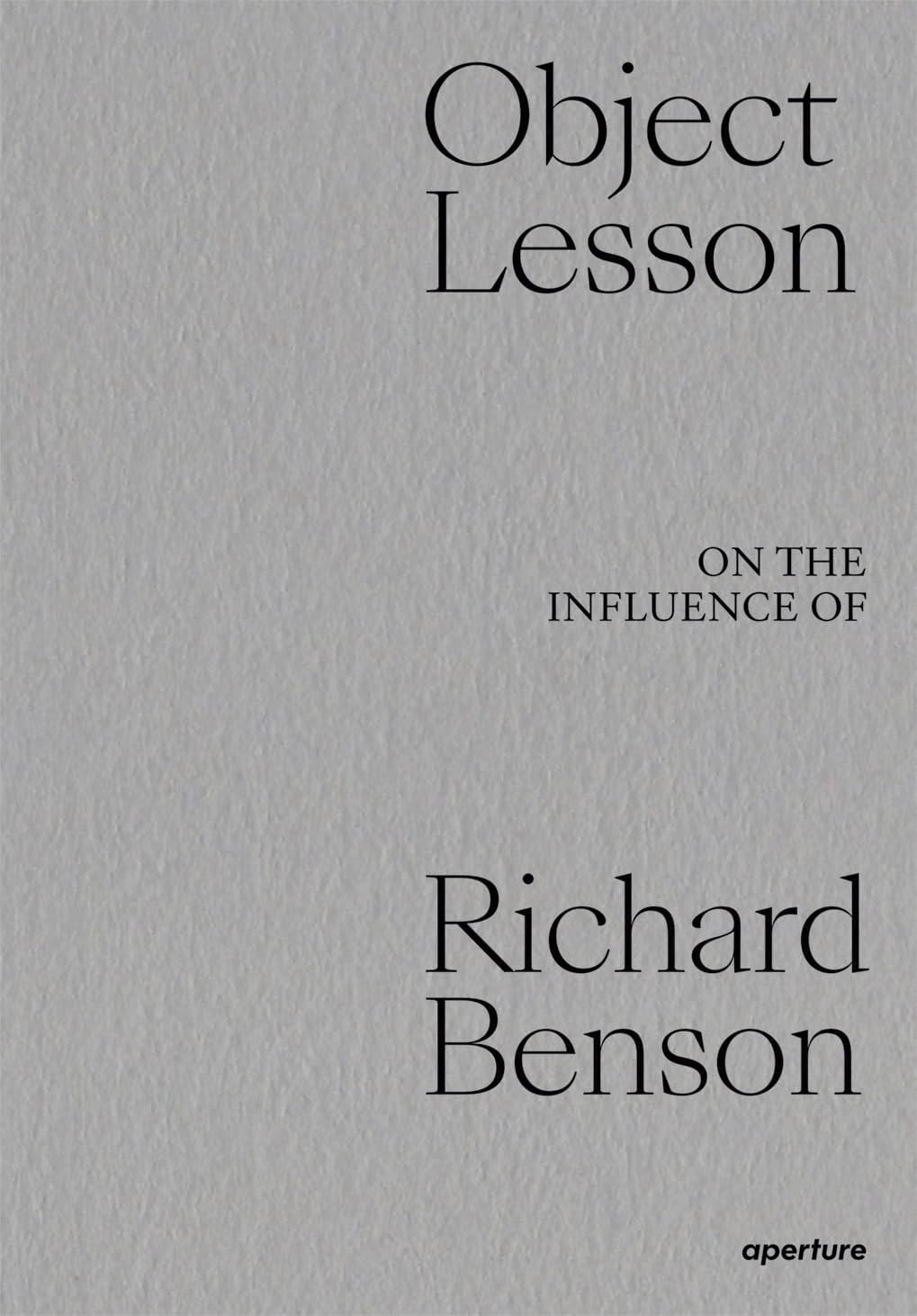 Object Lesson On the Influence of Richard Benson /anglais Photo Book