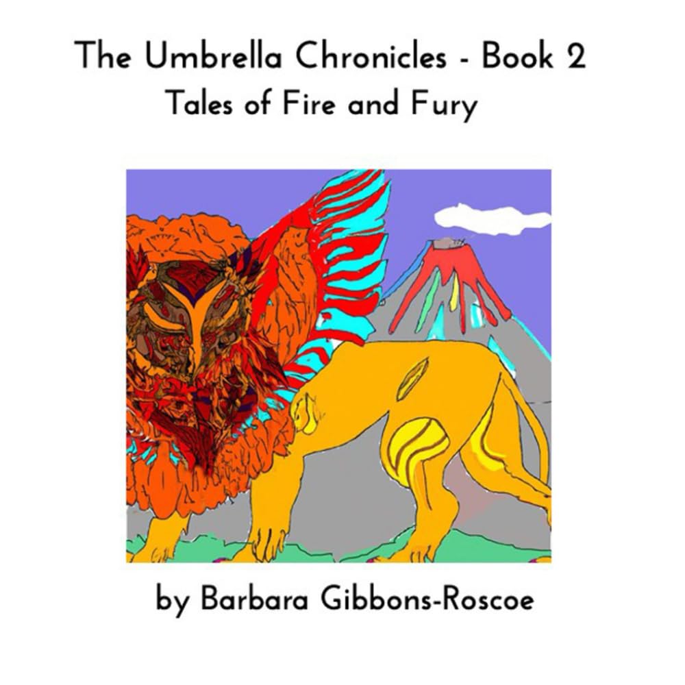 The Umbrella Chronicles Book 2: Tales of Fire and Fury (Children's Book Treasury)