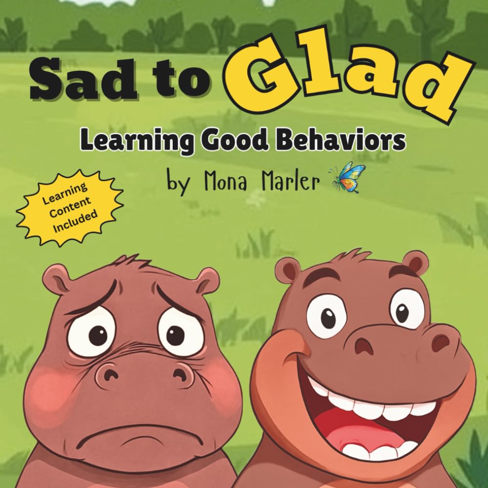 Sad to Glad: Learning Good Behaviors