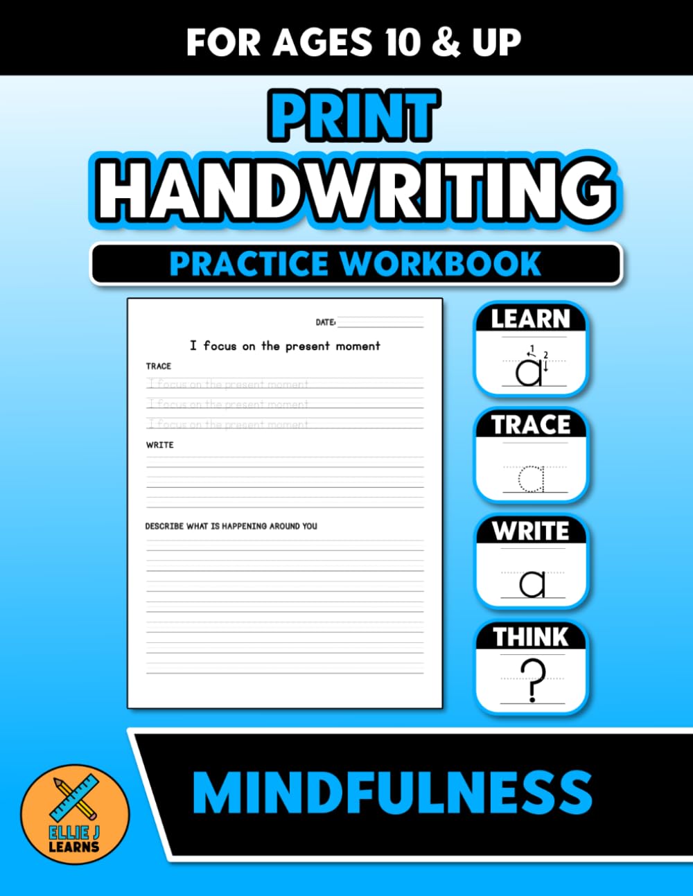 Print Handwriting Practice Workbook - Mindfulness: For Ages 10 & Up | Penmanship Learning Activities for Students